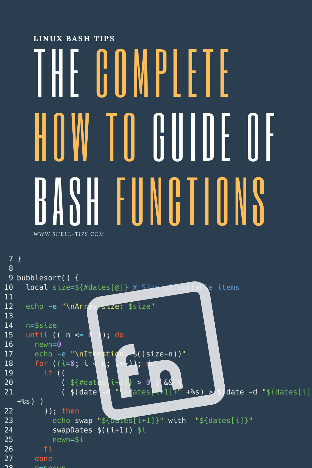 The Complete How To Guide of Bash Functions